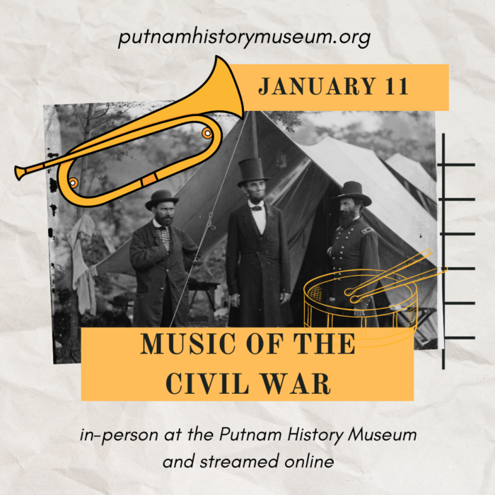 Hybrid Lecture: Music Of The Civil War – Putnam History Museum